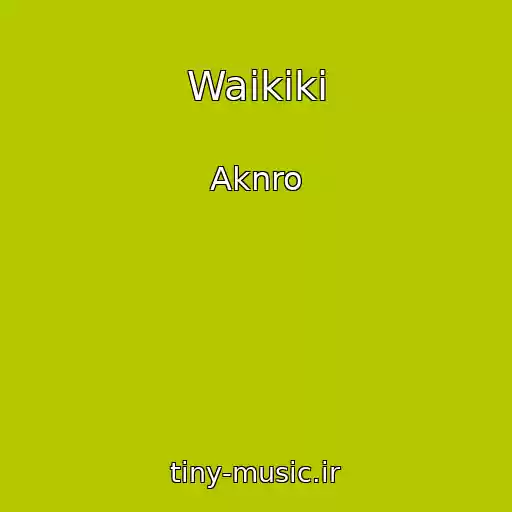 کاور آهنگ Waikiki از Aknro