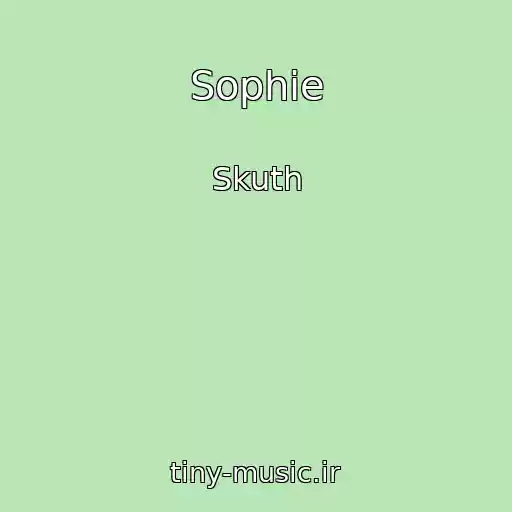 کاور آهنگ Sophie از Skuth