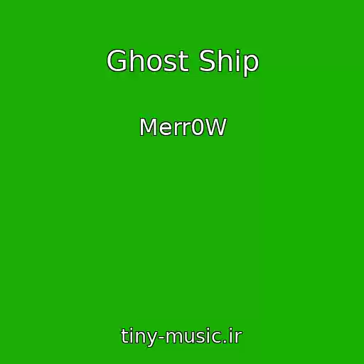 کاور آهنگ Ghost Ship از Merr0W