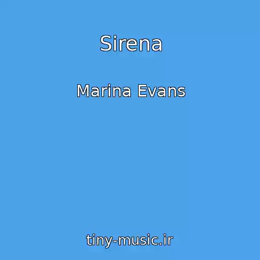 کاور آهنگ Sirena از Marina Evans