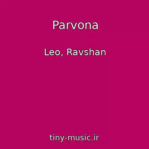 کاور آهنگ Parvona از Leo, Ravshan