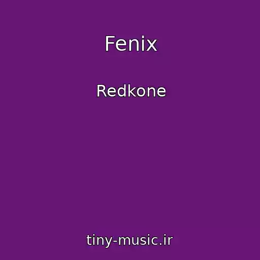 کاور آهنگ Fenix از Redkone