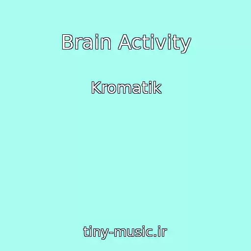 کاور آهنگ Brain Activity از Kromatik