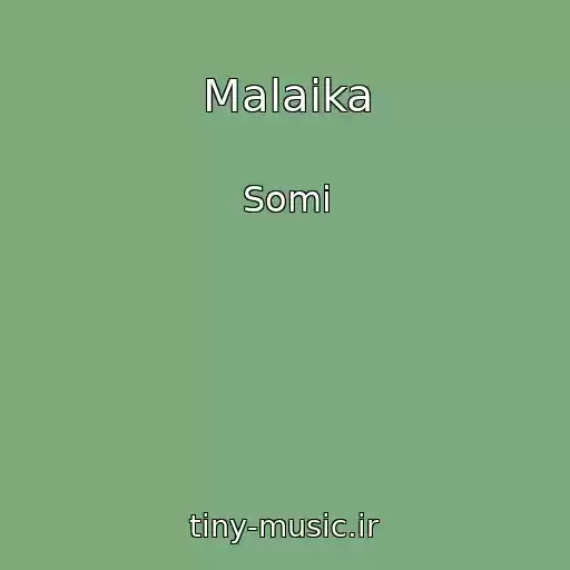 کاور آهنگ Malaika از Somi