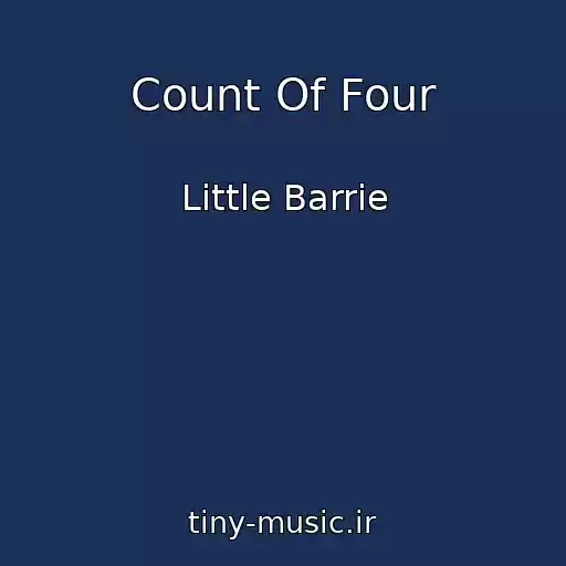 کاور آهنگ Count Of Four از Little Barrie
