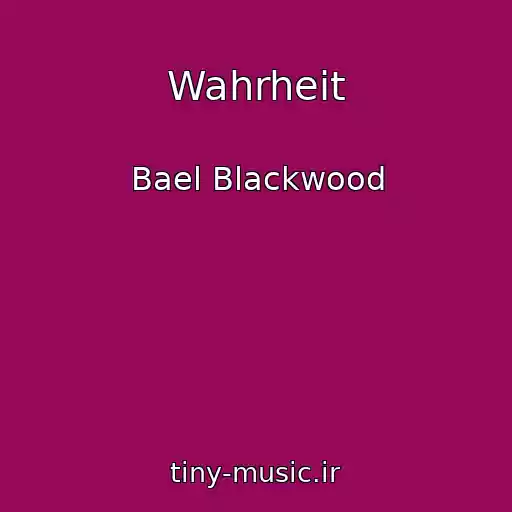 کاور آهنگ Wahrheit از Bael Blackwood