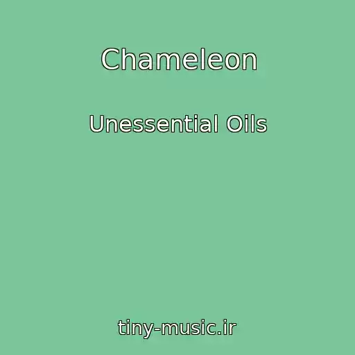 کاور آهنگ Chameleon از Unessential Oils