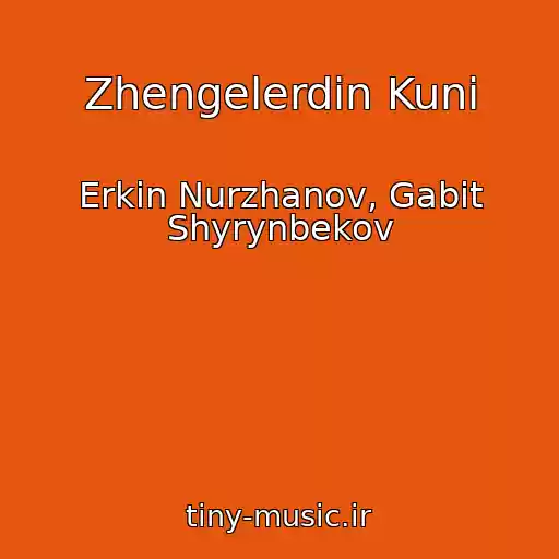 کاور آهنگ Zhengelerdin Kuni از Erkin Nurzhanov, Gabit Shyrynbekov