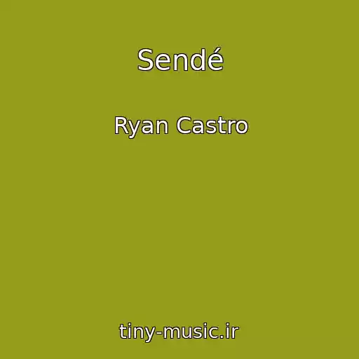 کاور آهنگ Sendé از Ryan Castro