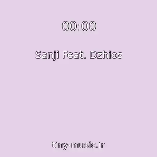 کاور آهنگ 00:00 از Sanji Feat. Dzhios