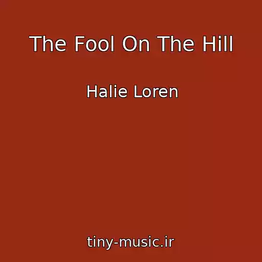 کاور آهنگ The Fool On The Hill از Halie Loren