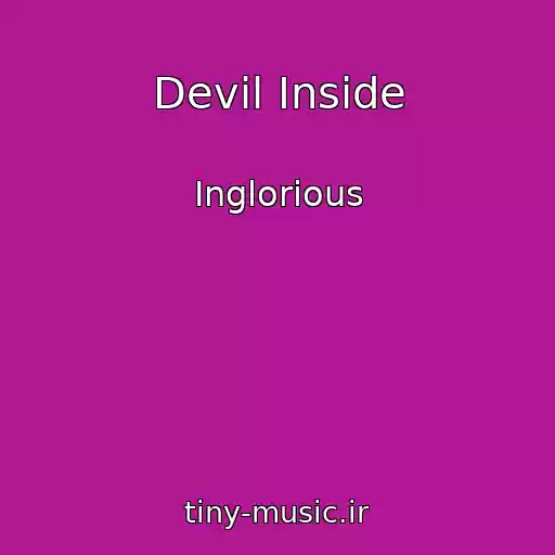کاور آهنگ Devil Inside از Inglorious
