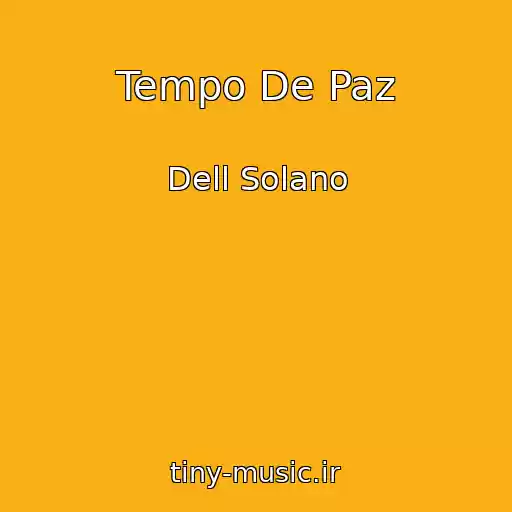 کاور آهنگ Tempo De Paz از Dell Solano