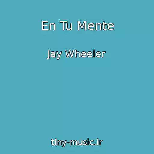 کاور آهنگ En Tu Mente از Jay Wheeler