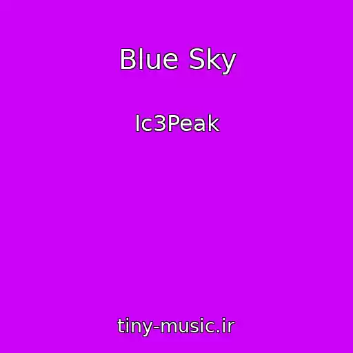کاور آهنگ Blue Sky از Ic3Peak