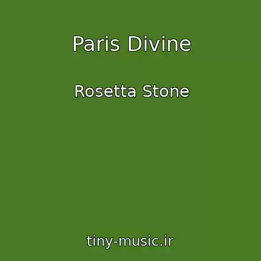 کاور آهنگ Paris Divine از Rosetta Stone