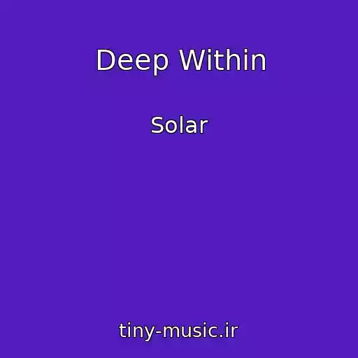 کاور آهنگ Deep Within از Solar