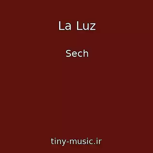 کاور آهنگ La Luz از Sech