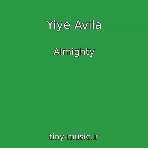 کاور آهنگ Yiye Avila از Almighty