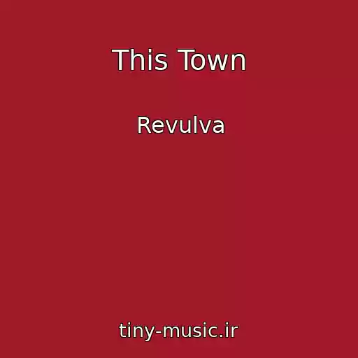 کاور آهنگ This Town از Revulva