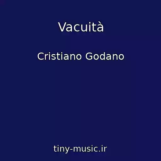 کاور آهنگ Vacuità از Cristiano Godano