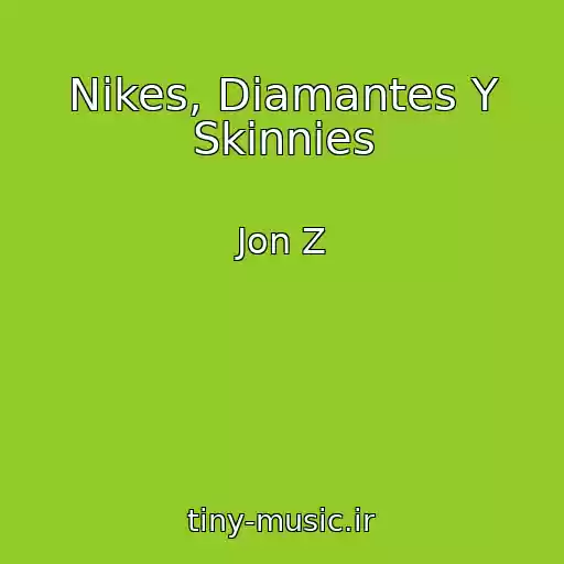 کاور آهنگ Nikes, Diamantes Y Skinnies از Jon Z