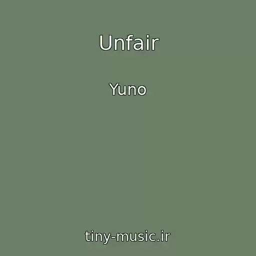 کاور آهنگ Unfair از Yuno