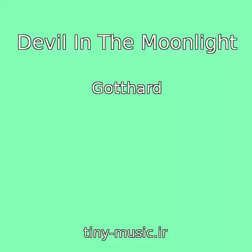 کاور آهنگ Devil In The Moonlight از Gotthard