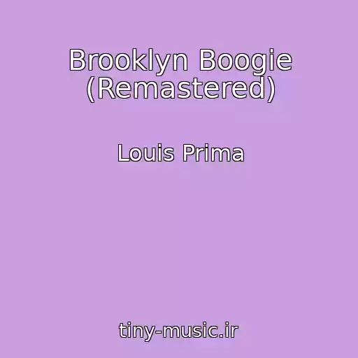 کاور آهنگ Brooklyn Boogie (Remastered) از Louis Prima