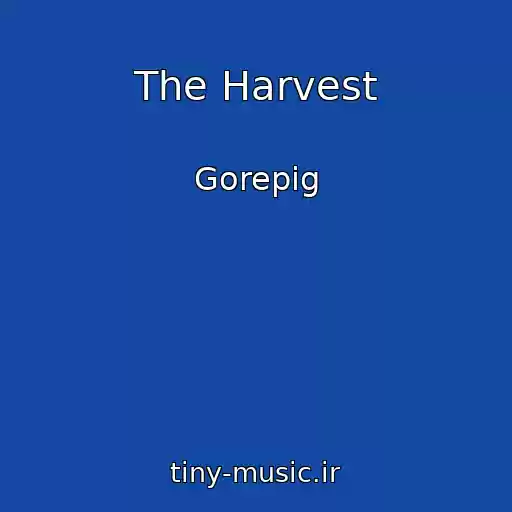 کاور آهنگ The Harvest از Gorepig