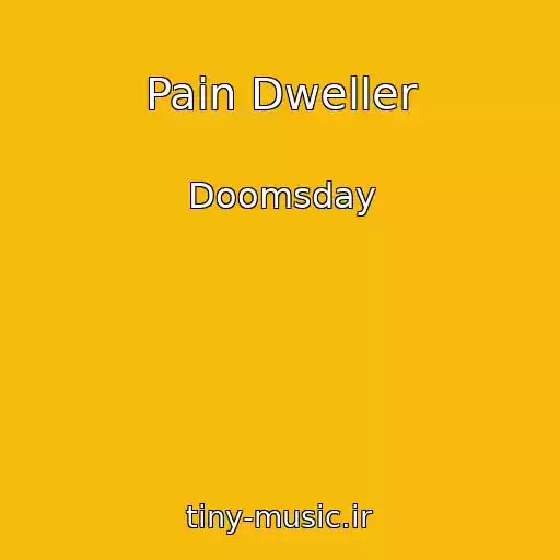 کاور آهنگ Pain Dweller از Doomsday