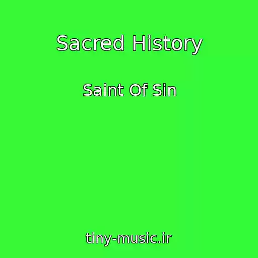 کاور آهنگ Sacred History از Saint Of Sin