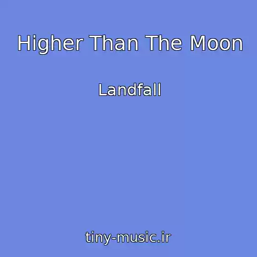 کاور آهنگ Higher Than The Moon از Landfall