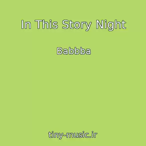 کاور آهنگ In This Story Night از Babbba
