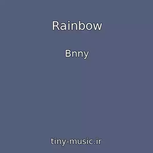 کاور آهنگ Rainbow از Bnny