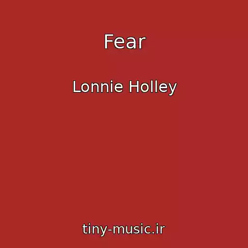 کاور آهنگ Fear از Lonnie Holley