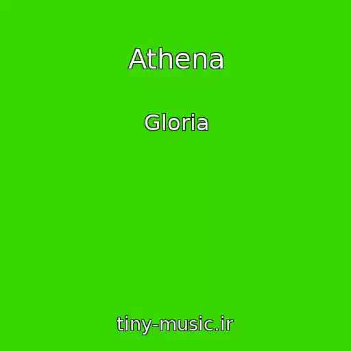 کاور آهنگ Athena از Gloria