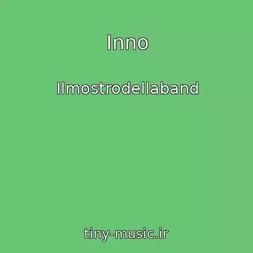 کاور آهنگ Inno از Ilmostrodellaband