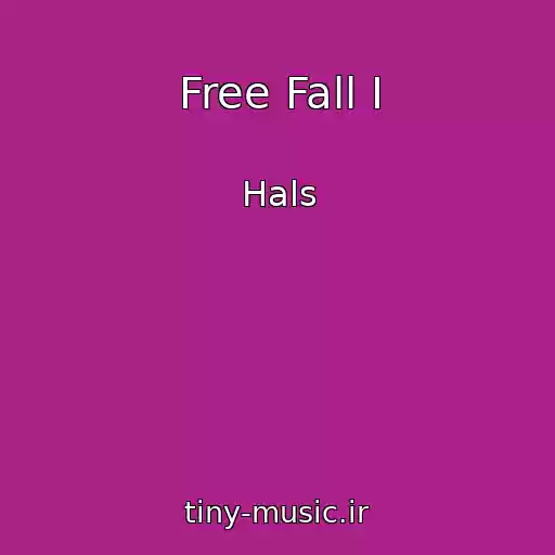کاور آهنگ Free Fall I از Hals