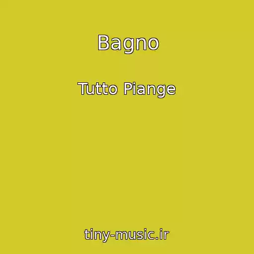 کاور آهنگ Bagno از Tutto Piange