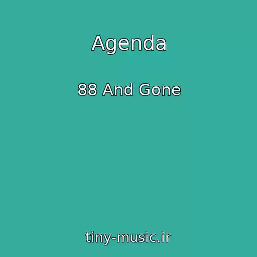 کاور آهنگ Agenda از 88 And Gone