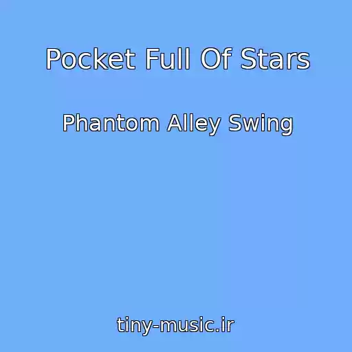 کاور آهنگ Pocket Full Of Stars از Phantom Alley Swing