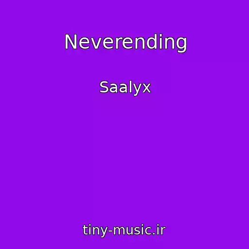 کاور آهنگ Neverending از Saalyx