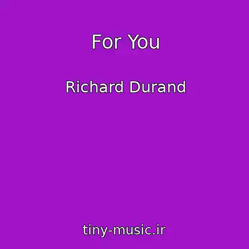 کاور آهنگ For You از Richard Durand