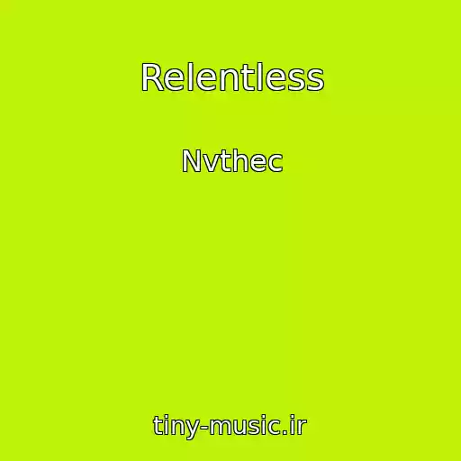 کاور آهنگ Relentless از Nvthec