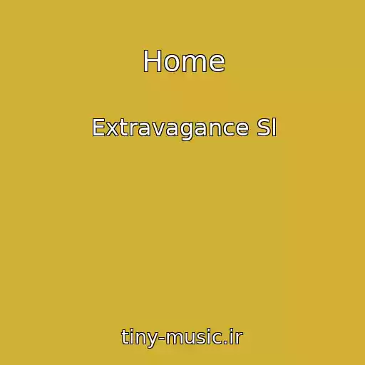 کاور آهنگ Home از Extravagance Sl