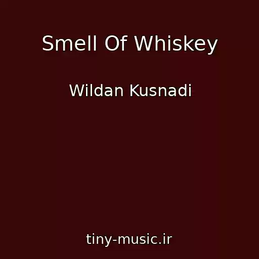 کاور آهنگ Smell Of Whiskey از Wildan Kusnadi