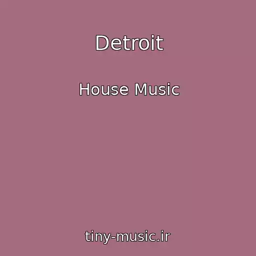 کاور آهنگ Detroit از House Music