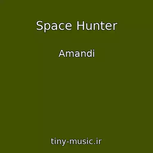 کاور آهنگ Space Hunter از Amandi