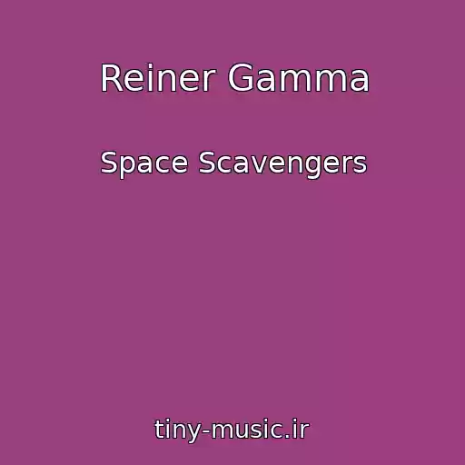 کاور آهنگ Reiner Gamma از Space Scavengers